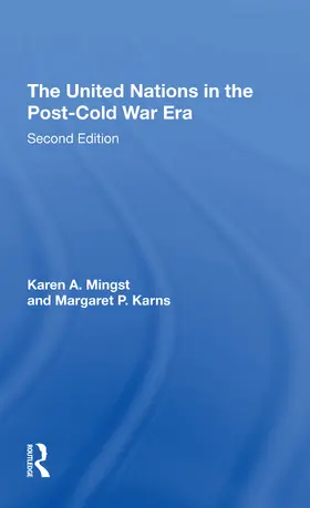 Mingst / Karns |  The United Nations In The Postcold War Era, Second Edition | Buch |  Sack Fachmedien