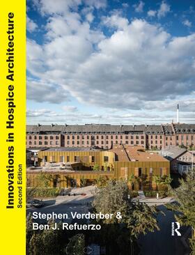 Refuerzo / Verderber |  Innovations in Hospice Architecture | Buch |  Sack Fachmedien