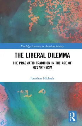 Michaels |  The Liberal Dilemma | Buch |  Sack Fachmedien