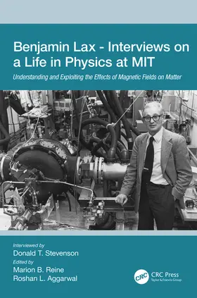 Stevenson / Aggarwal / Reine |  Benjamin Lax - Interviews on a Life in Physics at MIT | Buch |  Sack Fachmedien