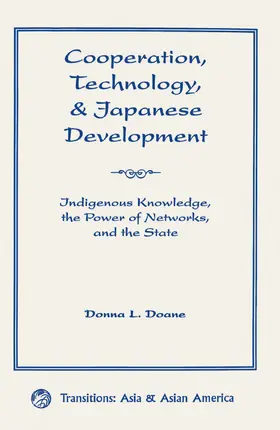 Doane |  Cooperation, Technology, And Japanese Development | Buch |  Sack Fachmedien