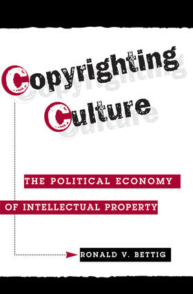 Bettig |  Copyrighting Culture | Buch |  Sack Fachmedien