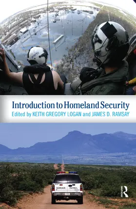 Gregory Logan / Ramsay |  Introduction to Homeland Security | Buch |  Sack Fachmedien