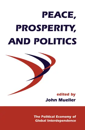 Mueller |  Peace, Prosperity, and Politics | Buch |  Sack Fachmedien