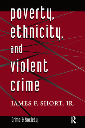 Short Jr. |  Poverty, Ethnicity, and Violent Crime | Buch |  Sack Fachmedien