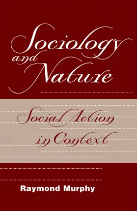 Murphy |  Sociology And Nature | Buch |  Sack Fachmedien