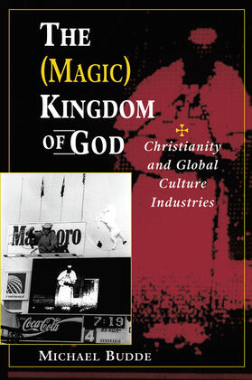 Budde |  The (Magic) Kingdom Of God | Buch |  Sack Fachmedien