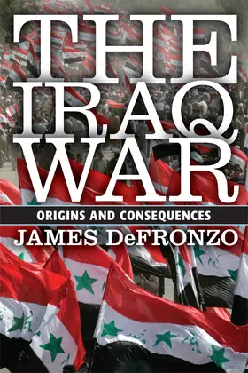 DeFronzo |  The Iraq War | Buch |  Sack Fachmedien