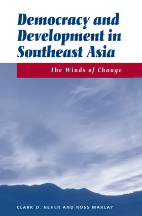 Neher / Marlay |  Democracy And Development In Southeast Asia | Buch |  Sack Fachmedien