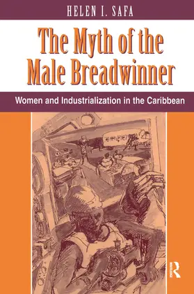 Safa |  The Myth Of The Male Breadwinner | Buch |  Sack Fachmedien