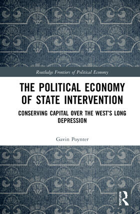 Poynter |  The Political Economy of State Intervention | Buch |  Sack Fachmedien