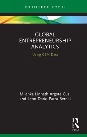 Argote Cusi / Parra Bernal |  Global Entrepreneurship Analytics | Buch |  Sack Fachmedien