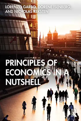 Garbo / Isenberg / Reksten |  Principles of Economics in a Nutshell | Buch |  Sack Fachmedien