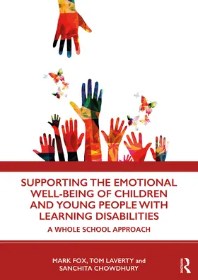 Fox / Chowdhury / Laverty |  Supporting the Emotional Well-being of Children and Young People with Learning Disabilities | Buch |  Sack Fachmedien