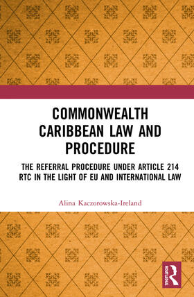 Kaczorowska-Ireland / James |  Commonwealth Caribbean Law and Procedure | Buch |  Sack Fachmedien