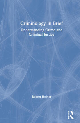 Heiner |  Criminology in Brief | Buch |  Sack Fachmedien