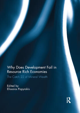 Papyrakis |  Why Does Development Fail in Resource Rich Economies | Buch |  Sack Fachmedien