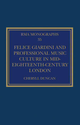 Duncan | Felice Giardini and Professional Music Culture in Mid-Eighteenth-Century London | Buch | 978-0-367-32205-2 | sack.de