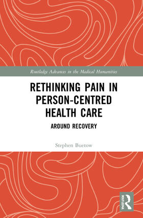 Buetow |  Rethinking Pain in Person-Centred Health Care | Buch |  Sack Fachmedien