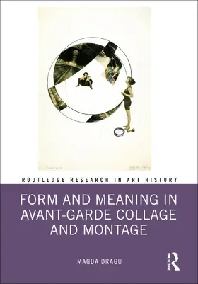 Dragu |  Form and Meaning in Avant-Garde Collage and Montage | Buch |  Sack Fachmedien