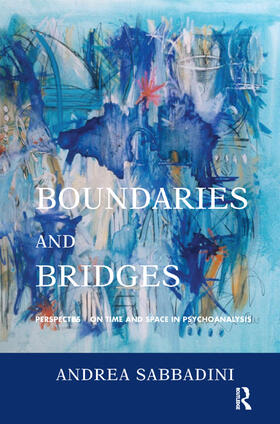 Sabbadini |  Boundaries and Bridges | Buch |  Sack Fachmedien