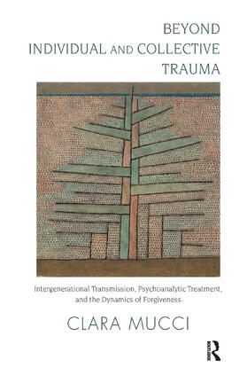 Mucci |  Beyond Individual and Collective Trauma | Buch |  Sack Fachmedien