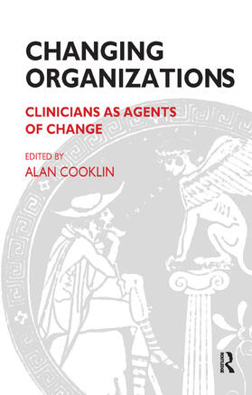 Cooklin |  Changing Organizations | Buch |  Sack Fachmedien