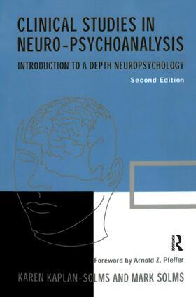 Kaplan-Solms / Solms |  Clinical Studies in Neuro-psychoanalysis | Buch |  Sack Fachmedien