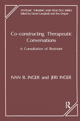 Inger / Campbell / Draper |  Co-Constructing Therapeutic Conversations | Buch |  Sack Fachmedien