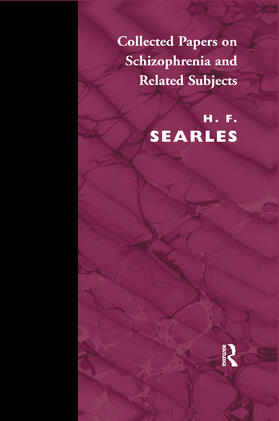 Searles |  Collected Papers on Schizophrenia and Related Subjects | Buch |  Sack Fachmedien