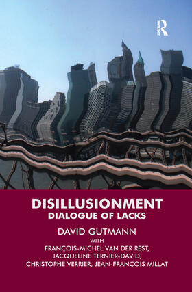 Gutmann / Ternier-David / van der Rest |  Disillusionment | Buch |  Sack Fachmedien