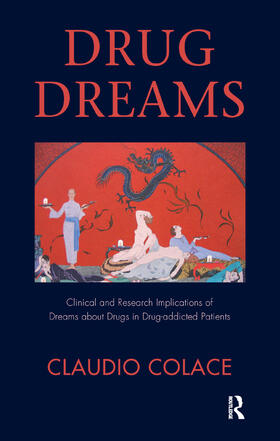 Colace |  Drug Dreams | Buch |  Sack Fachmedien