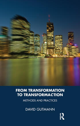 Gutmann |  From Transformation to TransformaCtion | Buch |  Sack Fachmedien