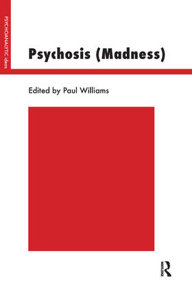 Williams |  Psychosis (Madness) | Buch |  Sack Fachmedien