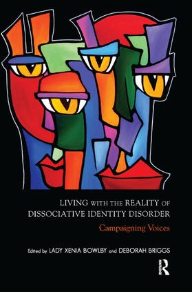 Bowlby |  Living with the Reality of Dissociative Identity Disorder | Buch |  Sack Fachmedien