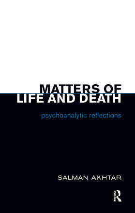 Akhtar |  Matters of Life and Death | Buch |  Sack Fachmedien