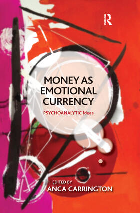 Carrington |  Money as Emotional Currency | Buch |  Sack Fachmedien