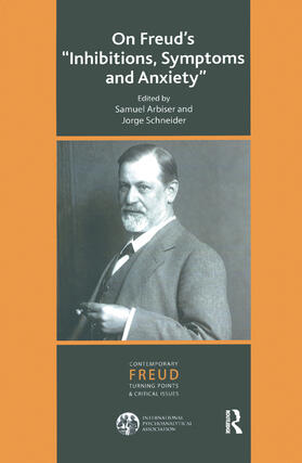Arbiser / Schneider |  On Freud's Inhibitions, Symptoms and Anxiety | Buch |  Sack Fachmedien