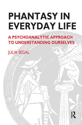 Segal |  Phantasy in Everyday Life | Buch |  Sack Fachmedien