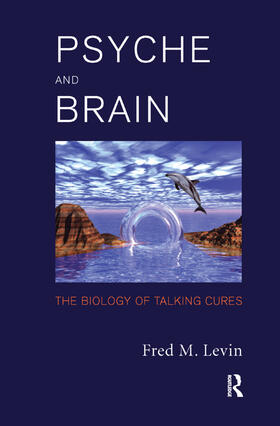 M. Levin |  Psyche and Brain | Buch |  Sack Fachmedien