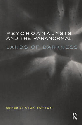 Totton |  Psychoanalysis and the Paranormal | Buch |  Sack Fachmedien