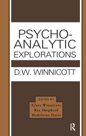 Winnicott / Shepherd / Davis |  Psycho-Analytic Explorations | Buch |  Sack Fachmedien
