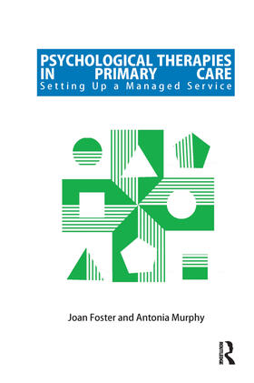 Foster / Murphy |  Psychological Therapies in Primary Care | Buch |  Sack Fachmedien