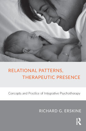 Erskine |  Relational Patterns, Therapeutic Presence | Buch |  Sack Fachmedien
