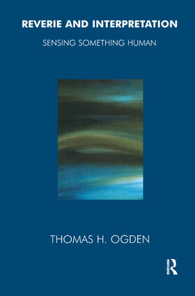 Ogden |  Reverie and Interpretation | Buch |  Sack Fachmedien