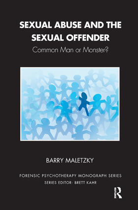 Maletzky |  Sexual Abuse and the Sexual Offender | Buch |  Sack Fachmedien