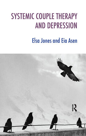 Asen / Jones |  Systemic Couple Therapy and Depression | Buch |  Sack Fachmedien