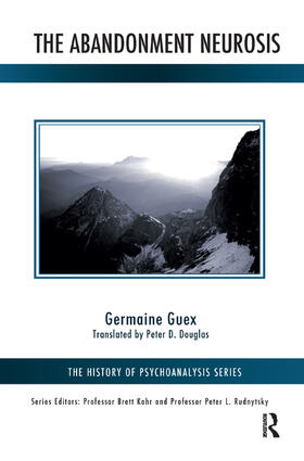 Guex |  The Abandonment Neurosis | Buch |  Sack Fachmedien