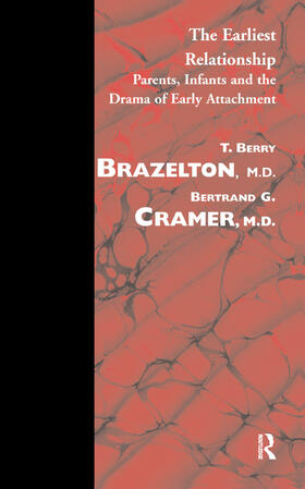 Brazelton / Cramer |  The Earliest Relationship | Buch |  Sack Fachmedien