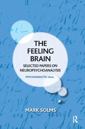 Solms |  The Feeling Brain | Buch |  Sack Fachmedien